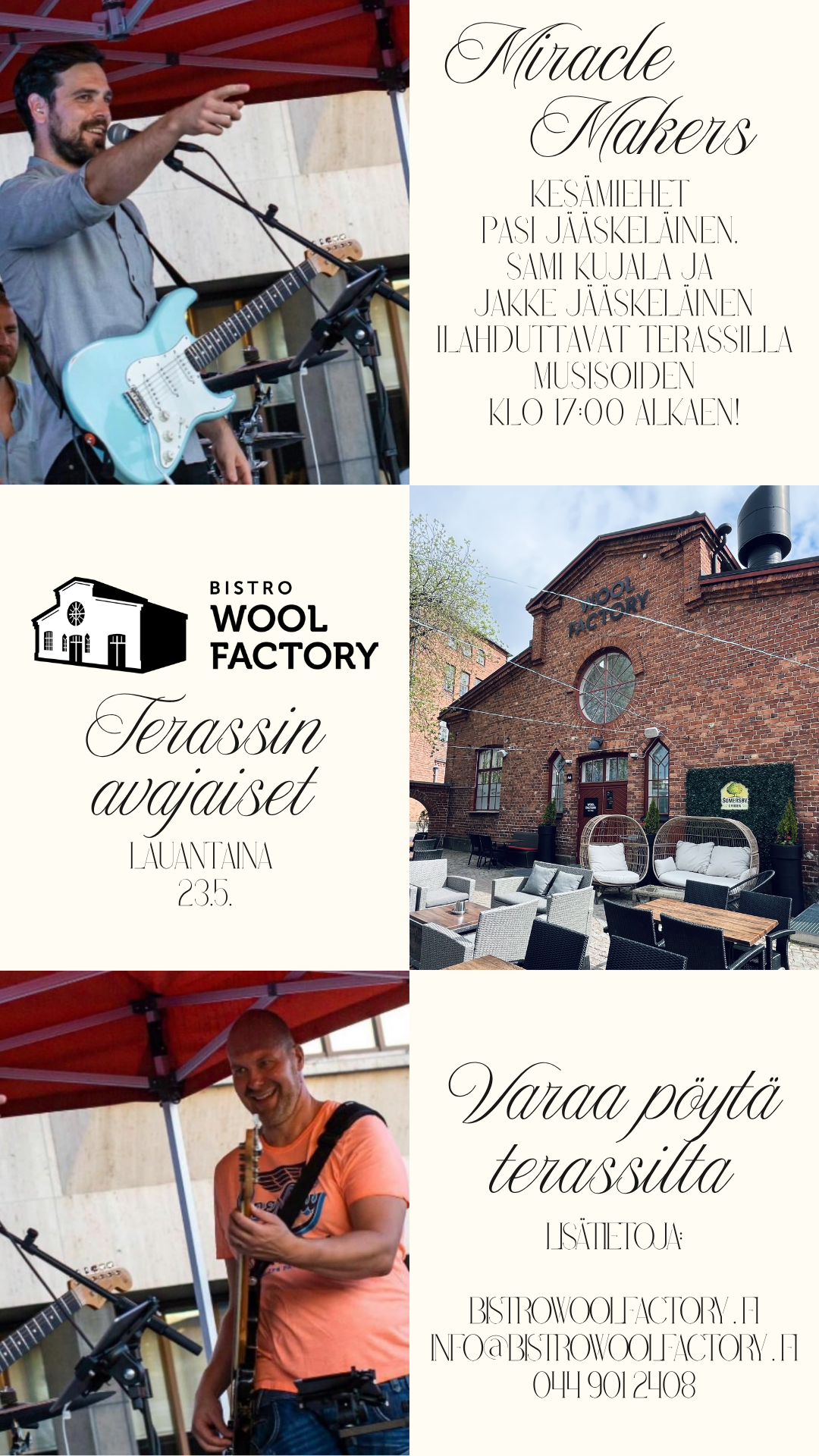 Kolmiosainen tapahtumajuliste Bistro Wool Factoryn ravintolan terassin avajaisista Hyvinkäällä, jossa muusikot esiintyvät ulkoterassilla ja taustalla näkyy punatiilinen ravintolarakennus. Three‑panel event poster for Bistro Wool Factory’s terrace opening in Hyvinkää, featuring musicians performing outdoors and the restaurant’s brick building in the background.